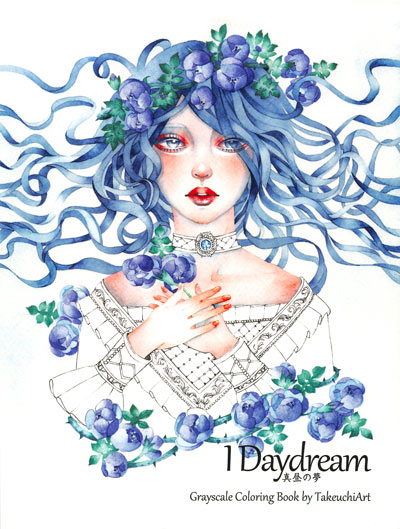 743. I Daydream Grayscale Coloring Book: Beautiful Fantasy portraits and Flowers by Takeuchiart Preview Download Kayliebooks