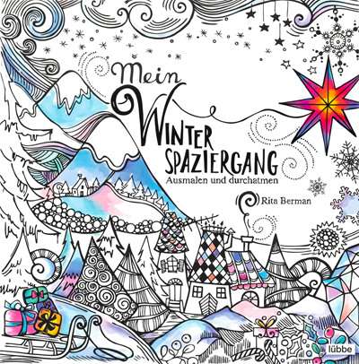 891. Mein Winterspaziergang : Ausmalen und durchatmen Coloring Book by Rita Berman Preview Download Kayliebooks