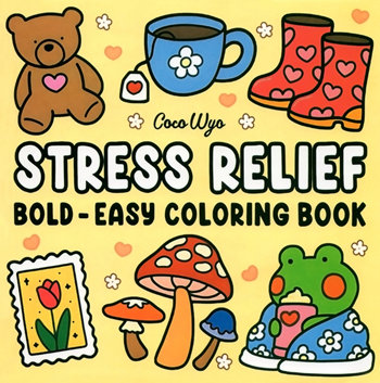 1152 Stress Relief Bold Easy Coloring Book Preview Download Kayliebooks
