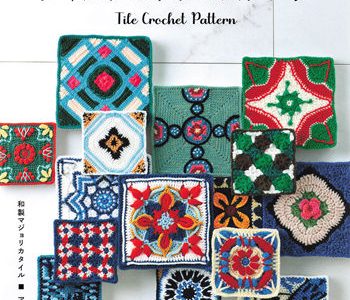 book cover of Tile Crochet Patterns: A Printable World Tour of Granny Squares & Motifs