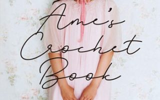 Ame’s Crochet Book PDF: Coquette Crochet Patterns & Viral Trends